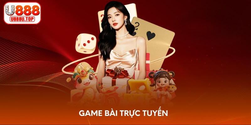 Game bài trực tuyến