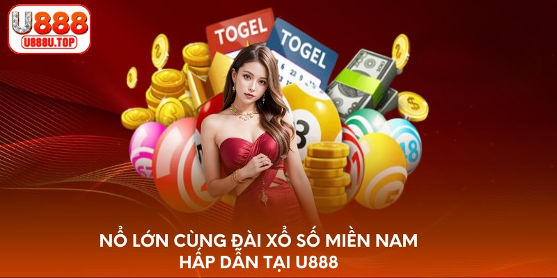 Nổ lớn cùng đài xổ số miền nam hấp dẫn tại U888